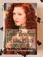B.Taylor Bradford - De kracht van een vrouw, Ophalen of Verzenden, Zo goed als nieuw, B.Taylor Bradford