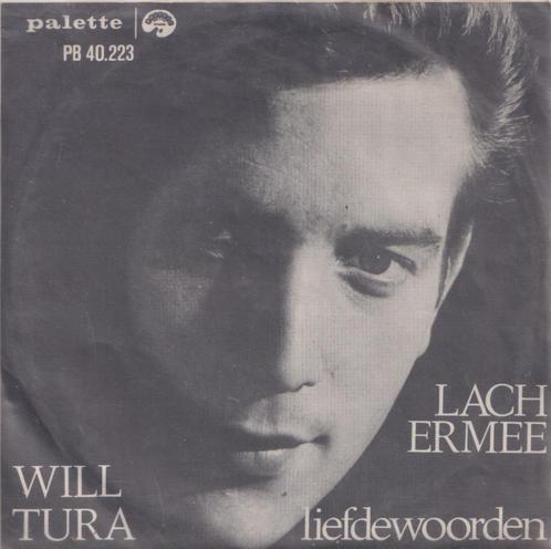 Will Tura – Lach er mee / Liefdewoorden – Single, Cd's en Dvd's, Vinyl Singles, Gebruikt, Single, Nederlandstalig, 7 inch, Ophalen of Verzenden