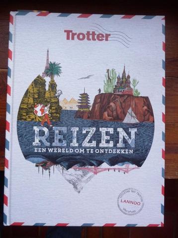 TROTTER BOEK : REIZEN, EEN WERELD OM TE ONTDEKKEN beschikbaar voor biedingen