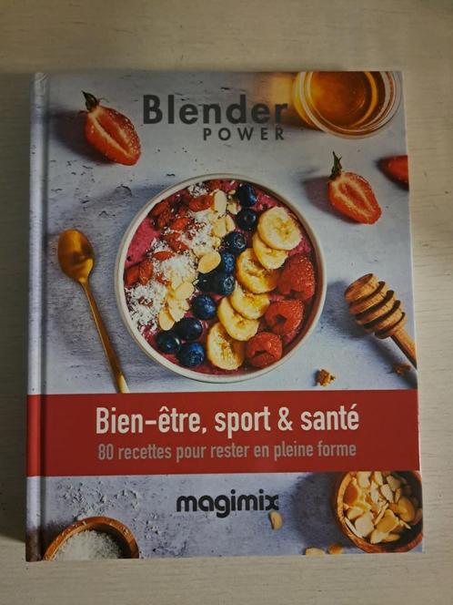 Livre de Magimix - Blender Power - Bien-être, sport & santé, Livres, Santé, Diététique & Alimentation, Neuf, Santé et Condition physique