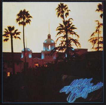 EAGLES « HOTEL CALIFORNIA »