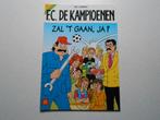 F.C. De kampioenen 1 Zal 't gaan, ja? 1997 1ste druk., Eén stripboek, Nieuw, Hec Leemans, Ophalen of Verzenden