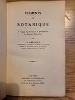 V. Grégoire - Eléments de Botanique - 1936, Livres, Utilisé, Enlèvement ou Envoi