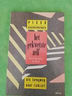 Het gekwetste zelf, Pesso psychotherapie als terugweg naar z, Boeken, Psychologie, Willy Van Haver, Ophalen of Verzenden, Zo goed als nieuw