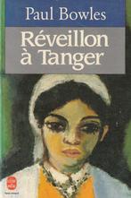 Réveillon à Tanger Paul Bowles, Livres, Romans, Comme neuf, Paul Bowles, Europe autre, Enlèvement ou Envoi