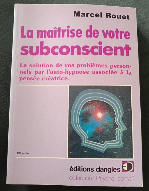 La Maîtrise de votre Subconscient : Marcel Rouet : GRAND, Livres, Ésotérisme & Spiritualité, Utilisé, Manuel d'instruction, Méditation ou Yoga