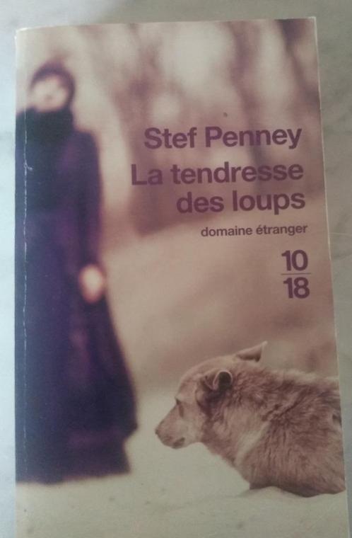 La tendresse des loups de Stef Penney, Boeken, Romans, Ophalen of Verzenden