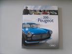 Les 200 ans de Peugeot, Boeken, Gelezen, Ophalen of Verzenden, Peugeot, Jean-Pierre FOUCAULT