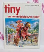 ️ ❤️ Boek: Tiny en het middeleeuws feest, Boeken, Ophalen of Verzenden, Zo goed als nieuw, Gijs Haag en Marcel Marlier, Sprookjes