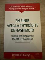 Dr Benoit Claeys, en finir avec la thyroidite de hashimoto, Enlèvement ou Envoi, Neuf, Non-fiction