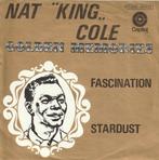 Nat King Cole - Fascination / Stardust, CD & DVD, Vinyles Singles, Single, Utilisé, 7 pouces, Jazz et Blues