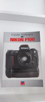 Nikon f100 (Claude tauleigne), TV, Hi-fi & Vidéo, Comme neuf, Enlèvement ou Envoi, Nikon