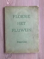 Ernest Claes, Floere het fluwijn, vierde druk, Boeken, Ophalen of Verzenden, Gelezen, Ernest Claes