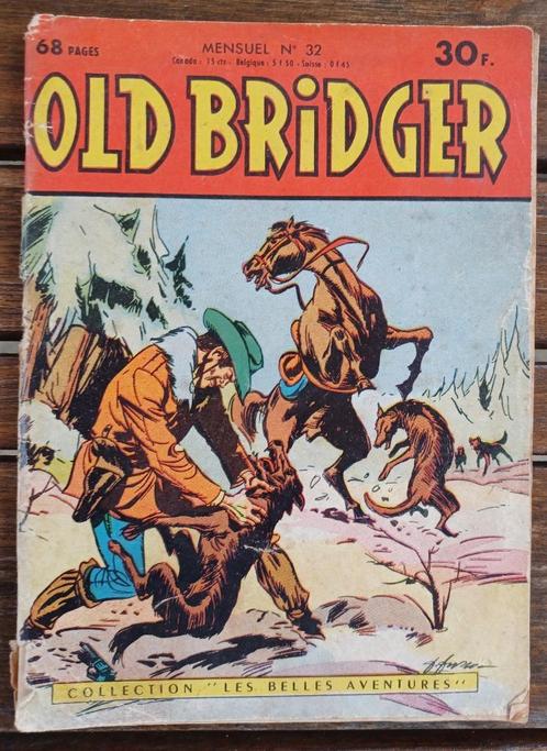 Old Bridger N32 - Collection "Les belles aventures" - 1959, Livres, BD, Utilisé, Une BD, Enlèvement ou Envoi