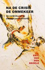 Na de crisis de ommekeer, Boeken, Politiek en Maatschappij, Ophalen of Verzenden, Gelezen