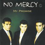 No Mercy – My Promise, Ophalen of Verzenden, Zo goed als nieuw, 1980 tot 2000