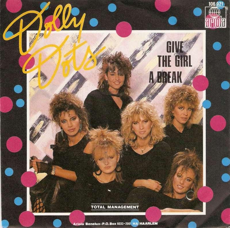 single Dolly Dots - Give the girl a break, Enlèvement ou Envoi, Single, Comme neuf, Pop