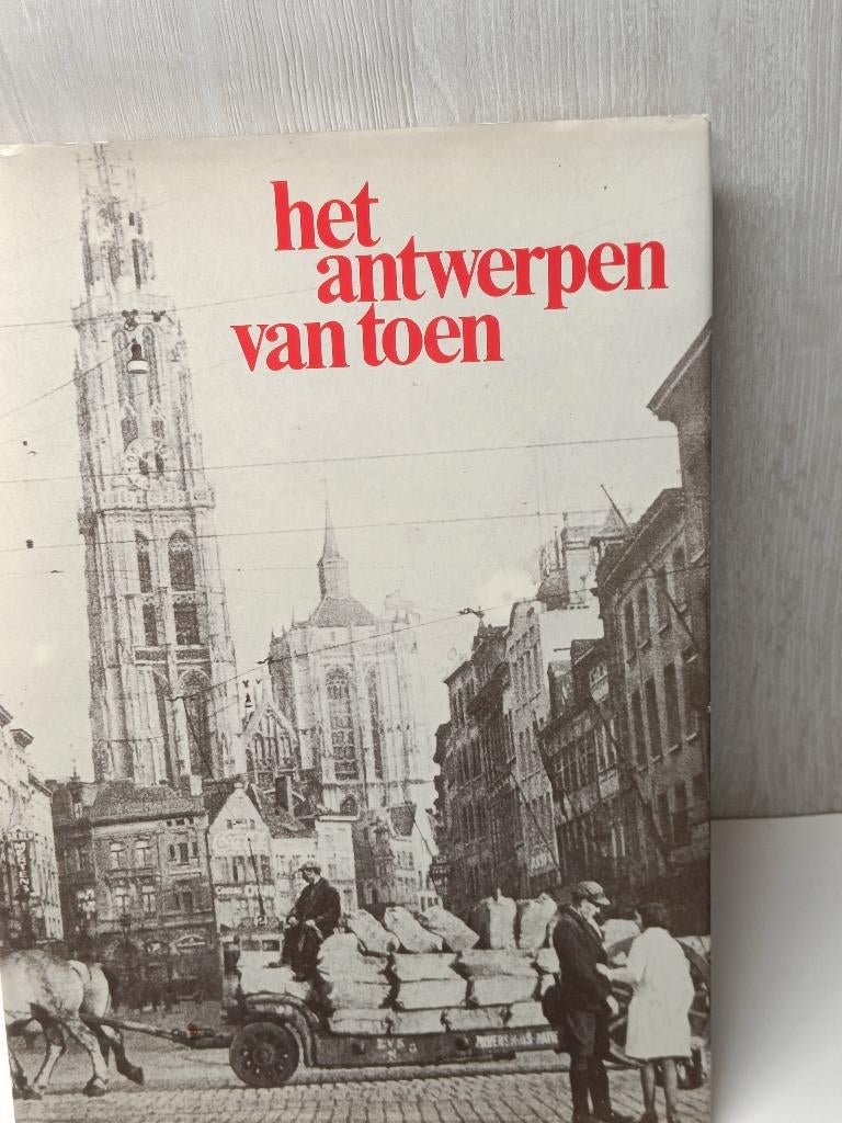 Het Antwerpen van toen  -  George Van Cauwenbergh, Livres, Histoire & Politique, Utilisé, Enlèvement ou Envoi