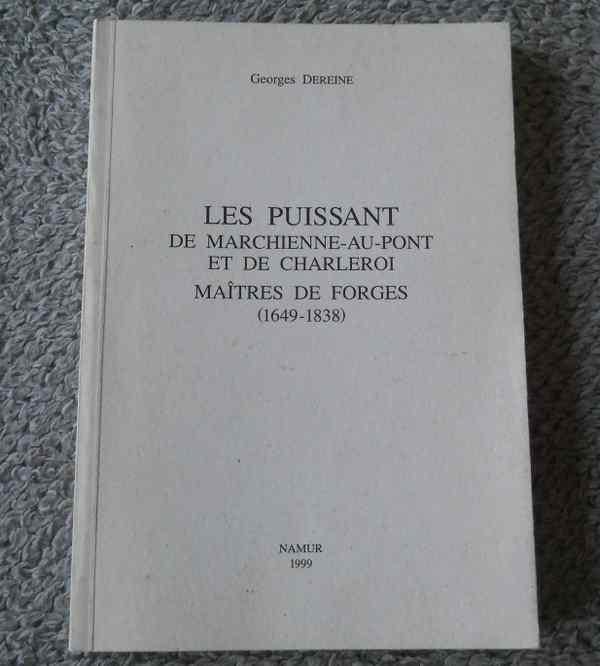 Les Puissant de Marchienne-au-Pont et de Charleroi, Livres, Histoire nationale, Utilisé, 17e et 18e siècles, Enlèvement ou Envoi