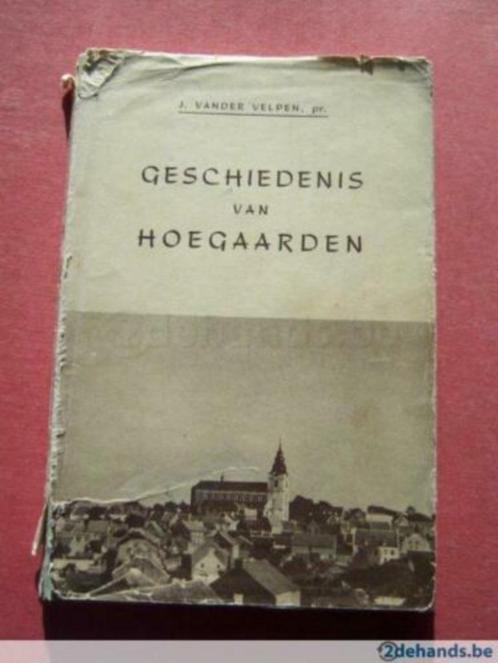Geschiedenis van Hoegaarden, Livres, Histoire & Politique, Utilisé, 20e siècle ou après, Envoi