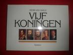 Henri van Daele: Vijf Koningen, Boeken, Ophalen of Verzenden, Zo goed als nieuw, Henri van Daele