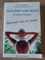 Zij is slank want zij eet! - De methode Montignac, Ophalen of Verzenden, Gelezen, Dieet en Voeding