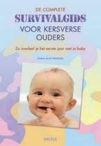 De complete survivalgids voor kersverse ouders, Boeken, Zwangerschap en Opvoeding, Ophalen of Verzenden, Zo goed als nieuw