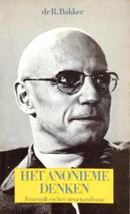 HET ANONIEME DENKEN - FOUCAULT EN HET STRUCTURALISME, Boeken, Filosofie, Foucault, Ophalen of Verzenden