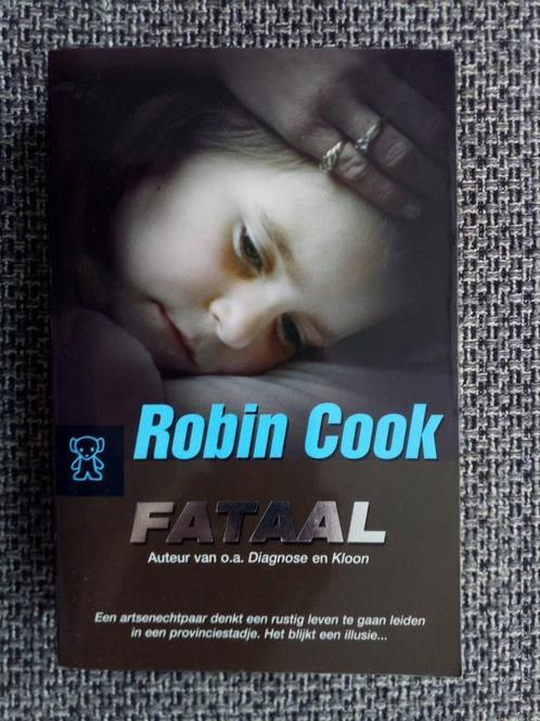 Robin Cook - Fataal, Boeken, Thrillers, Zo goed als nieuw, Amerika, Ophalen of Verzenden