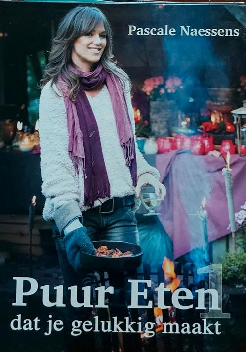 Pascale Naessens - Puur eten dat je gelukkig maakt, Livres, Livres de cuisine, Comme neuf, Enlèvement