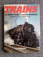 Trains. An illustrated history - S.P. Gordon, Livres, Transport, Utilisé, Enlèvement ou Envoi, Train, S.P. Gordon