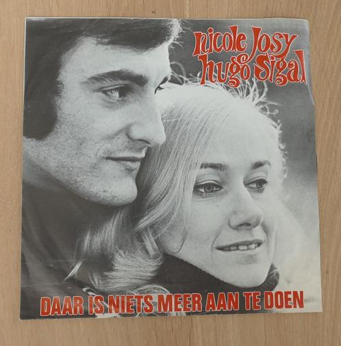 7"  Nicole Josy - Hugo Sigal  ‎– Daar Is Niets Meer Aan Te D, CD & DVD, Vinyles Singles, Comme neuf, Single, En néerlandais, 7 pouces