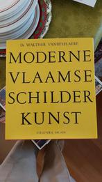 Moderne Vlaamse Schilderkunst, Ophalen, Zo goed als nieuw, Schilder- en Tekenkunst, Walter Vanbeselaere