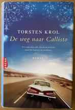 Boek  De weg naar Callisto van Torsten Krol, Ophalen, Zo goed als nieuw, Torsten Krol