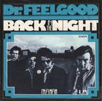 Dr. Feelgood - Back in the night, Cd's en Dvd's, Vinyl Singles, Verzenden, 7 inch, Single, Zo goed als nieuw