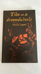 Tibo en de droomduivel - Patrick Lagrou, Ophalen, Zo goed als nieuw, P. Lagren