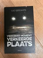 Descamps Luc - Verkeerd moment, verkeerde plaats, Ophalen of Verzenden, Descamps Luc