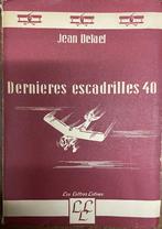 Dernieres escadrilles 40, Boeken, Oorlog en Militair, Ophalen of Verzenden, Jean Delaet, Luchtmacht, Tweede Wereldoorlog
