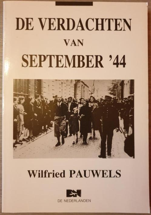1940-1945 COLLABORATIE REPRESSIE De verdachten van september, Boeken, Geschiedenis | Nationaal, Nieuw, Ophalen of Verzenden