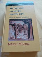 de laatsten zullen de eersten zijn - Marcel MESSING, Verzenden, Zo goed als nieuw, Spiritualiteit algemeen, Marcel Messing