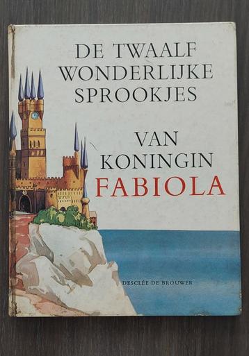 De twaalf wonderlijke sprookjes van Koningin Fabiola beschikbaar voor biedingen