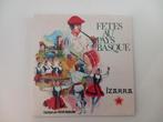 Vinyle 7" single Fêtes au Pays Basque Folk Pays Basque, Enlèvement ou Envoi, 7 pouces, Musique du monde, Single