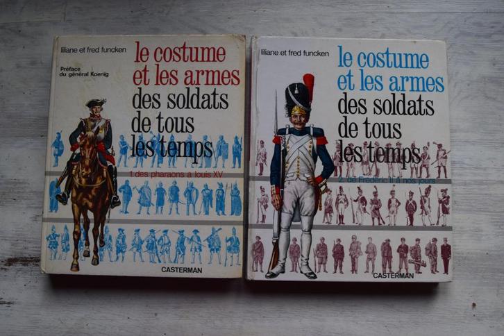 Le costume et les armes des soldats de tous les temps 1&2.#3, Livres, Guerre & Militaire, Utilisé, Enlèvement ou Envoi