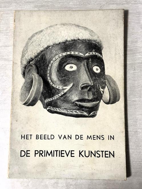 Het beeld van de mens in de primitieve kunsten. -  1955, Boeken, Kunst en Cultuur | Beeldend, Verzenden