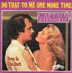 captain and tennille DO THAT TO ME ONE MORE TIME, 7 inch, Single, Ophalen of Verzenden, Zo goed als nieuw