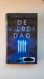 Sarah Lotz - De vierde dag, Enlèvement ou Envoi, Comme neuf, Sarah Lotz