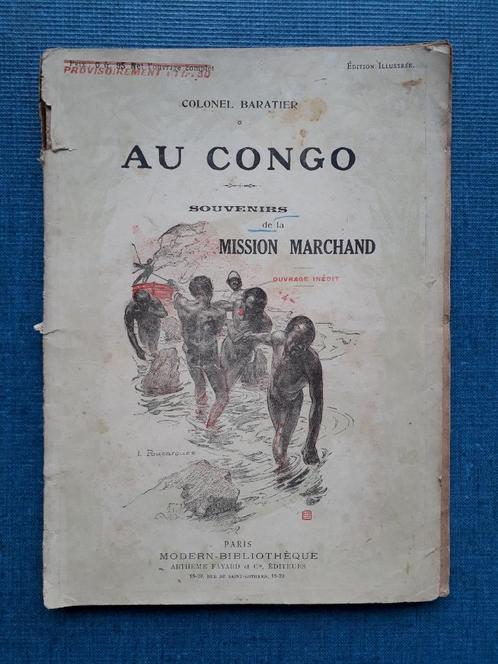 Au Congo - Souvenirs de la Mission Marchand - De Loango à Br, Livres, Livres Autre, Utilisé, Enlèvement ou Envoi