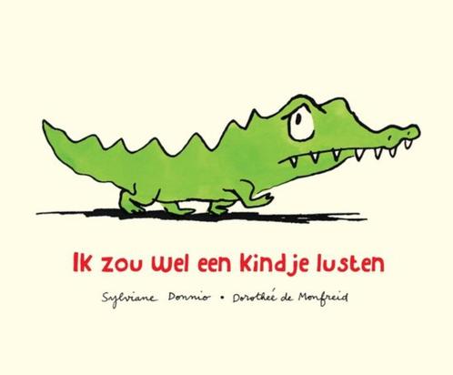 boek: ik zou wel een kindje lusten - Sylviane Donnio, Boeken, Kinderboeken | Kleuters, Zo goed als nieuw, Fictie algemeen, 4 jaar