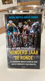 Jose De Cauwer - Honderd jaar de Ronde, Ophalen of Verzenden, Zo goed als nieuw, Jose De Cauwer; Michel Wuyts