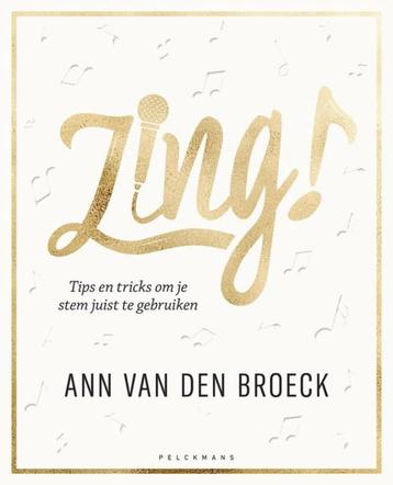 boek: Zing ! - Ann van den Broeck beschikbaar voor biedingen